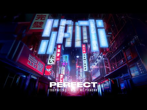Sam i – Perfect (with Sia) ft. Tropkillaz, BIA and Mc Pikachu