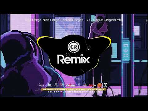 Los Parga, Nico Parga, Fercho Pargas – You Negus (Original Mix)