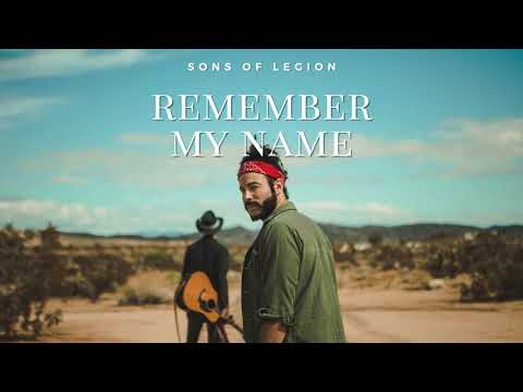 Remember My Name - Sons of Legion Mp3 Free Download