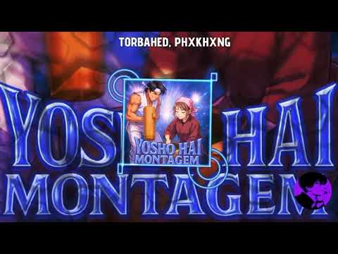 TORBAHED & PHXKHXNG - MONTAGEM YOSHO HAI Mp3 Download