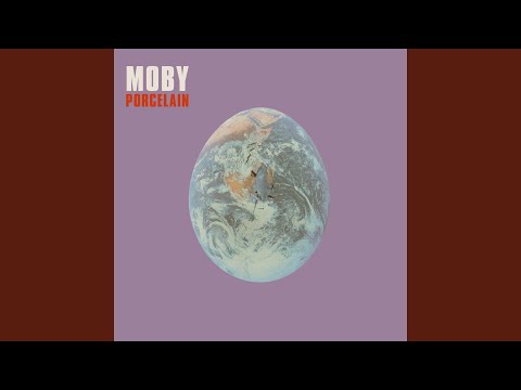 Porcelain – Moby