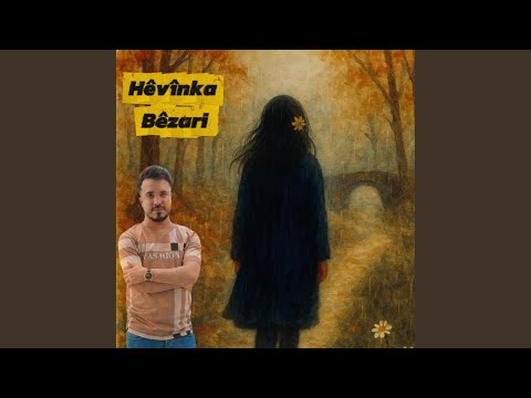 Bêzari (feat. Hêvînka) -Rubar Amed