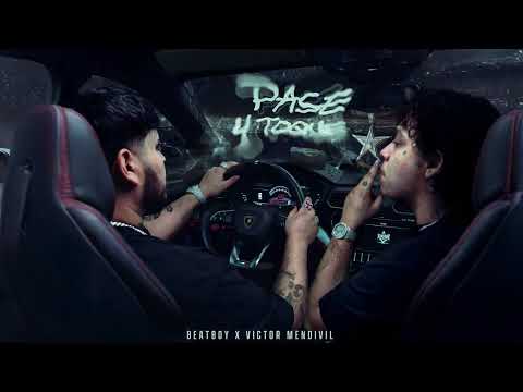 Pase Y Toque –  Victor Mendivil & BeatBoy